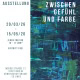 Austellung zwischen "Gefühl und Farbe"